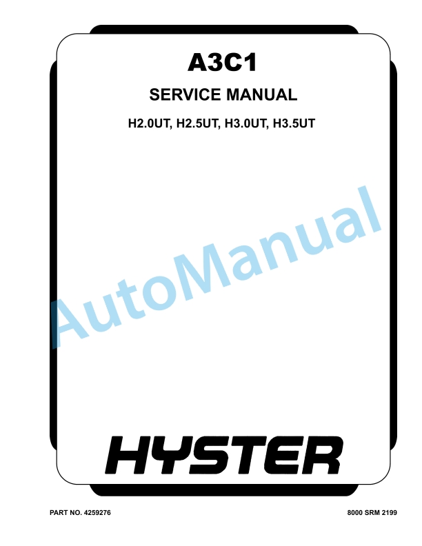 Hyster A3C1 H2.0UT, H2.5UT, H3.0UT, H3.5UT Service Manual 4259276