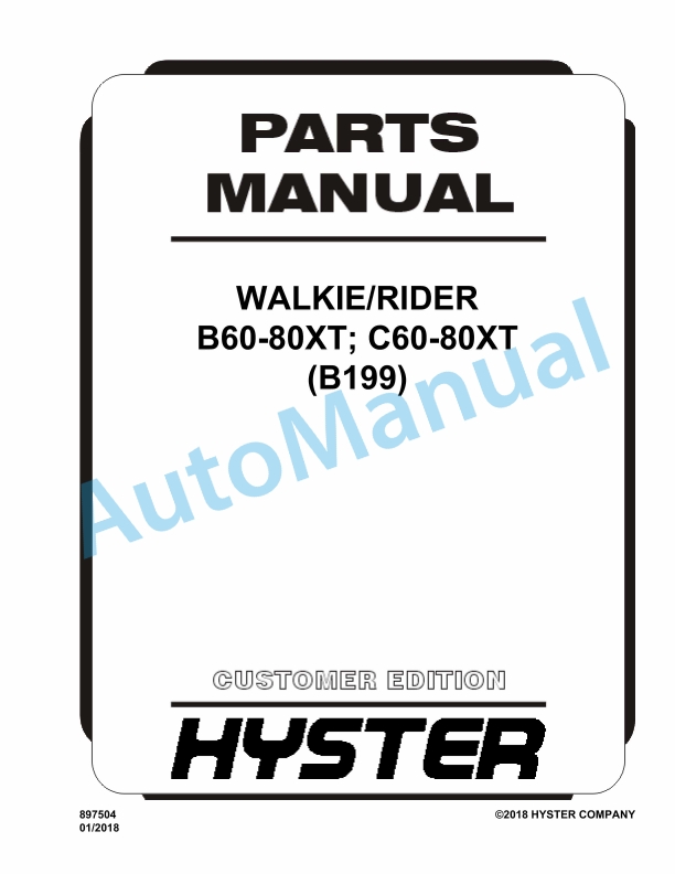 Hyster B60-80XT, C60-80XT (B199) Walkie-Rider Parts Manual