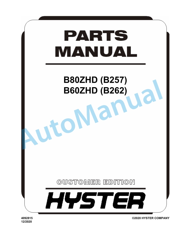 Hyster B80ZHD (B257), B60ZHD (B262) Parts Manual