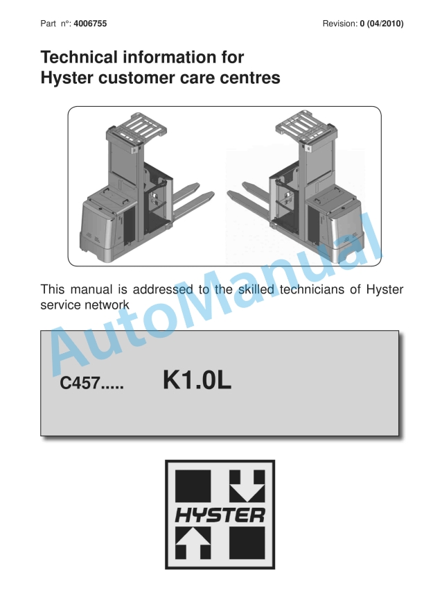 Hyster C457 (K1.0L) Service Manual 1 Hyster C457 (K1.0L) Service Manual