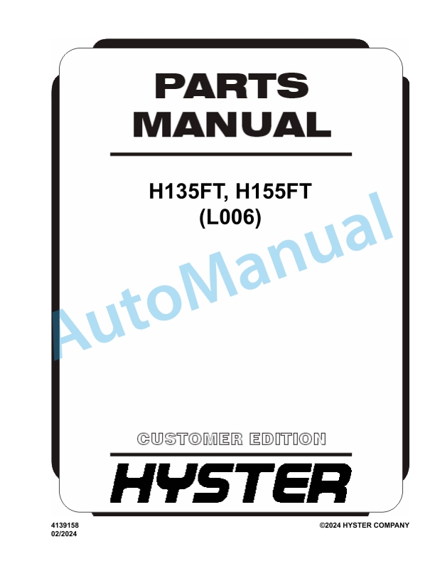 Hyster H135FT, H155FT (L006) Parts Manual 1 Hyster H135FT, H155FT (L006) Parts Manual