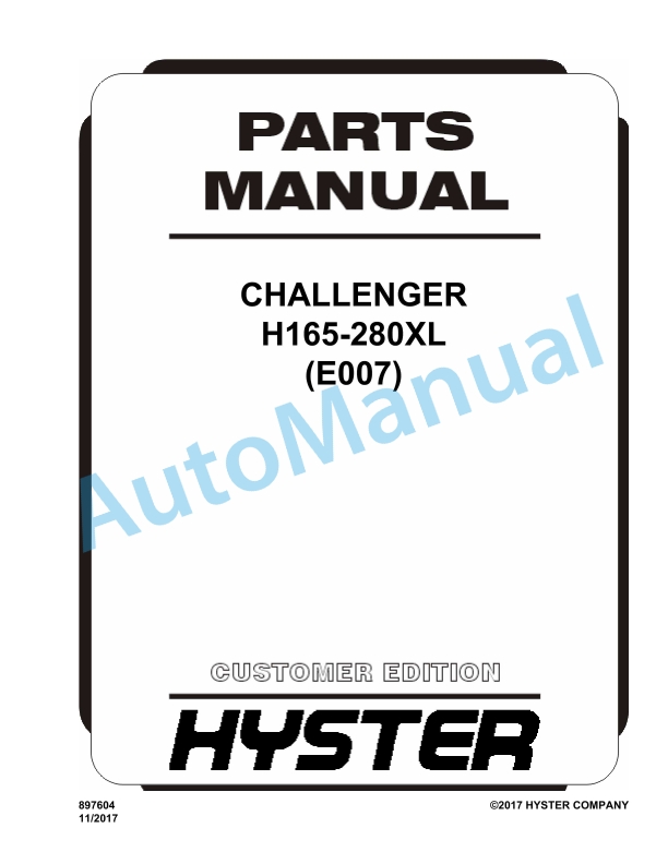 Hyster H165-280XL (E007) Challenger Parts Manual 1 Hyster H165-280XL (E007) Challenger Parts Manual