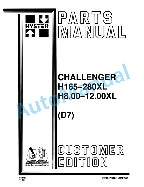 Hyster H165-280XL, H8.00-12.00XL (D7) Challenger Parts Manual 1 Hyster H165-280XL, H8.00-12.00XL (D7) Challenger Parts Manual