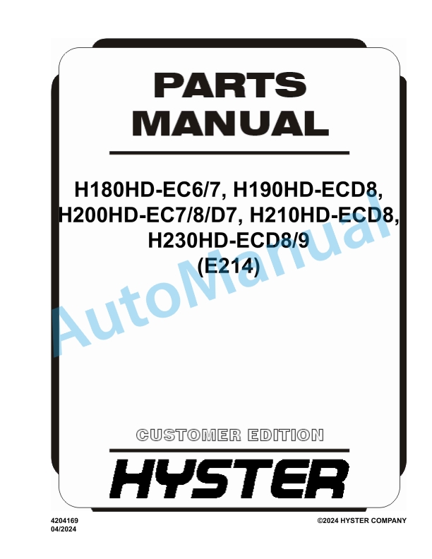 Hyster H180HD-EC6-7 to H230HD-ECD8-9 (E214) Parts Manual 1 Hyster H180HD-EC6-7 to H230HD-ECD8-9 (E214) Parts Manual