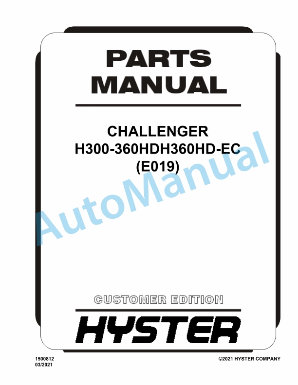 Hyster H300-360HD, H360HD-EC (E019) Challenger Parts Manual 1 Hyster H300-360HD, H360HD-EC (E019) Challenger Parts Manual