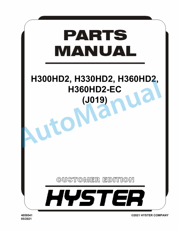 Hyster H300HD2, H330HD2, H360HD2, H360HD2-EC (J019) Parts Manual 1 Hyster H300HD2, H330HD2, H360HD2, H360HD2-EC (J019) Parts Manual