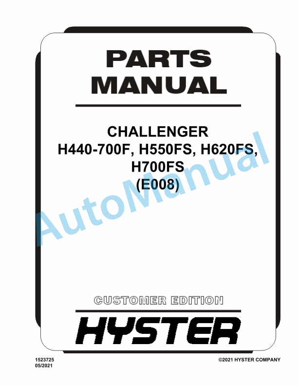 Hyster H440-700F, H550FS, H620FS, H700FS (E008) Challenger Parts Manual 1 Hyster H440-700F, H550FS, H620FS, H700FS (E008) Challenger Parts Manual