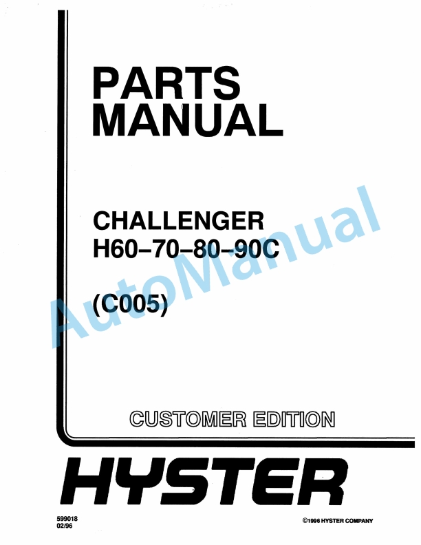 Hyster H60-70-80-90C (C005) Challenger Parts Manual 1 Hyster H60-70-80-90C (C005) Challenger Parts Manual