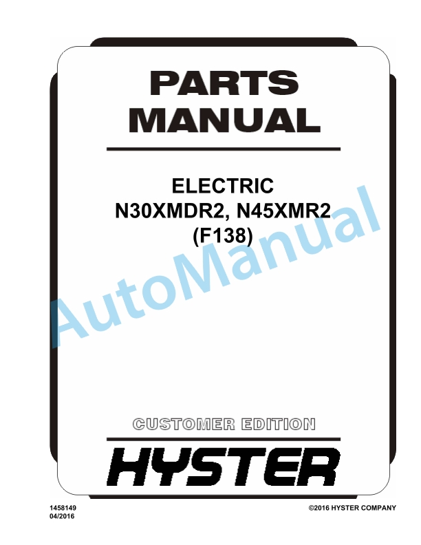 Hyster N30XMDR2, N45XMR2 (F138) Electric Parts Manual 1 Hyster N30XMDR2, N45XMR2 (F138) Electric Parts Manual