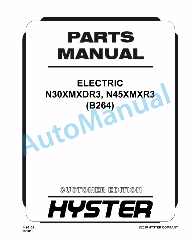 Hyster N30XMXDR3, N45XMXR3 (B264) Electric Parts Manual 1 Hyster N30XMXDR3, N45XMXR3 (B264) Electric Parts Manual