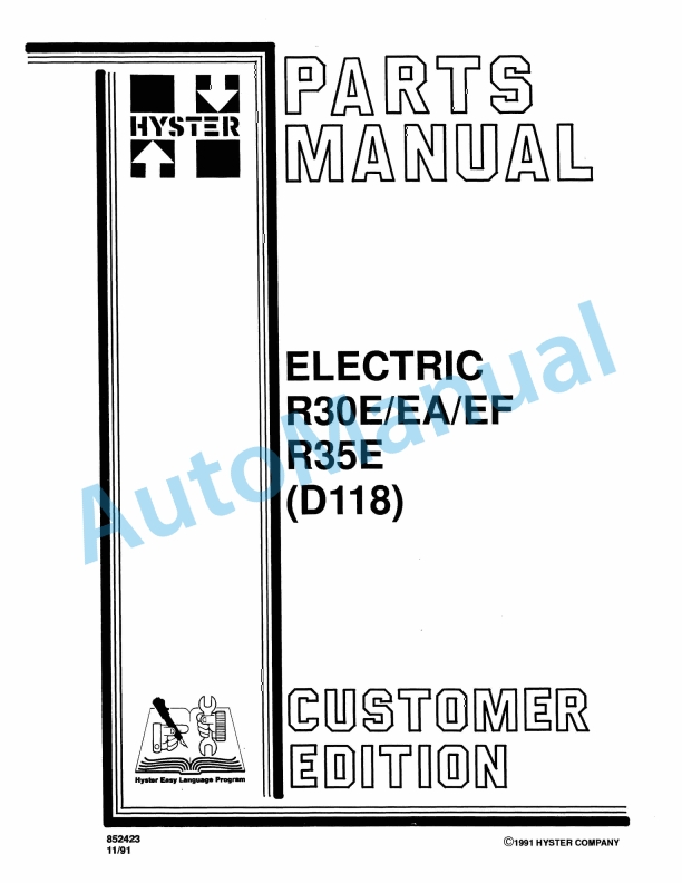 Hyster R30E, R30EA, R30EF, R35E (D118) Electric Parts Manual 1 Hyster R30E, R30EA, R30EF, R35E (D118) Electric Parts Manual