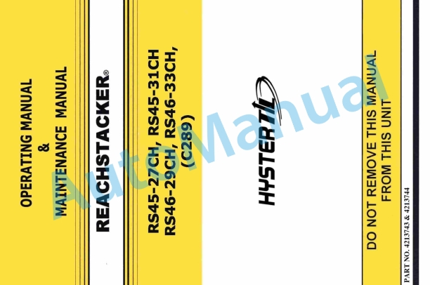 Hyster RS45-27CH, RS45-31CH, RS46-29CH, RS46-33CH (C289) Reachstacker Operation And Maintenance Manual