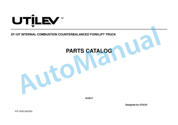 Utilev 8T-10T Internal Combustion Counterbalanced Forklift Truck Parts Catalog