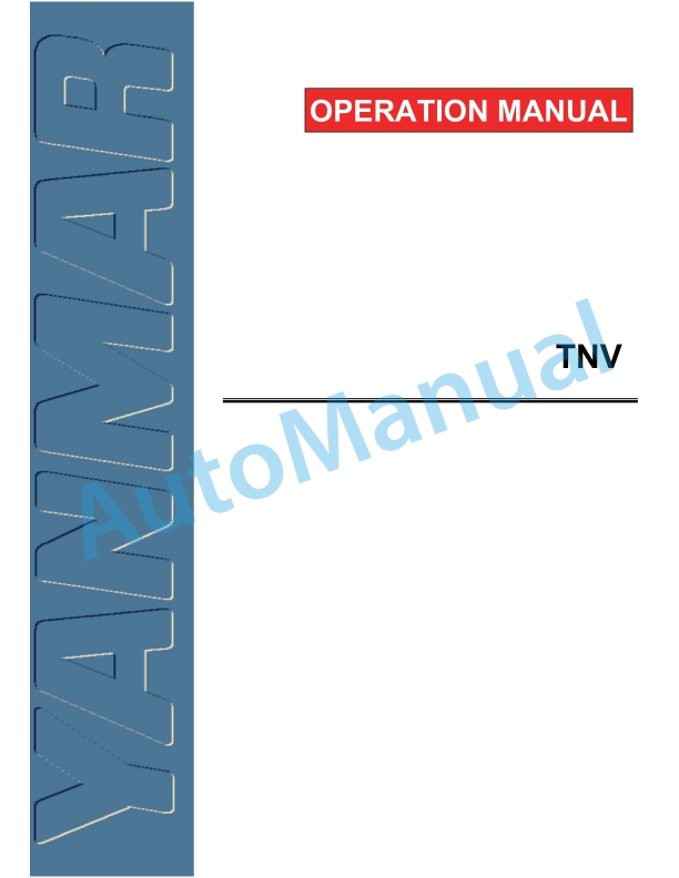 Yanmar 2TNV70 to 4TNV106T Industrial Engine Operation Manual 0ATNV-G00101
