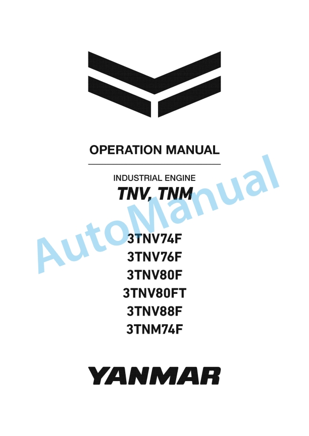Yanmar 3TNV74F, 3TNV76F, 3TNV80F, 3TNV80FT, 3TNV88F, 3TNM74F Industrial Engine Operation Manual