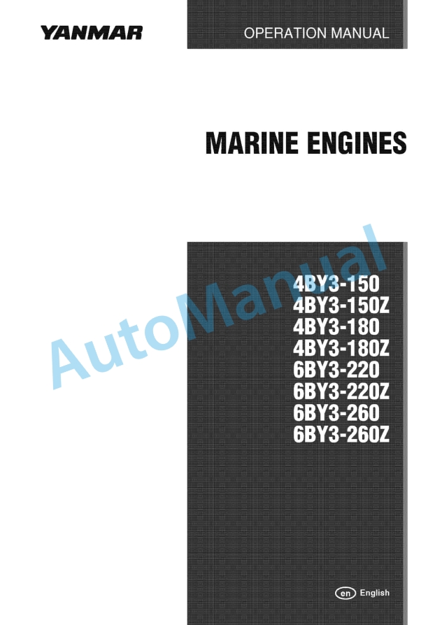 Yanmar 4BY3-150, 4BY3-150Z, 4BY3-180, 4BY3-180Z, 6BY3-220, 6BY3-220Z, 6BY3-260, 6BY3-260Z Marine Engine Operation Manual