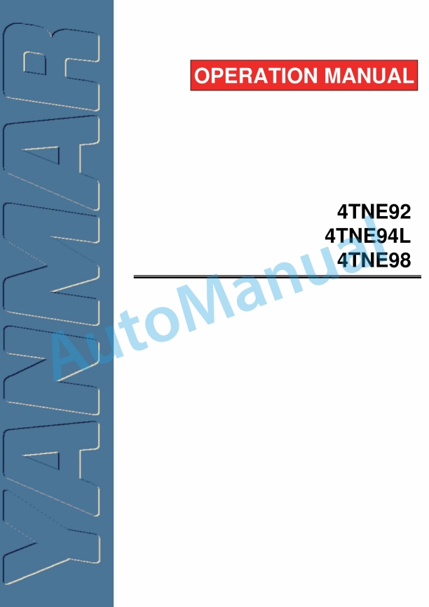Yanmar 4TNE92, 4TNE94L, 4TNE98 Industrial Engine Operation Manual 0ATNE-G00100