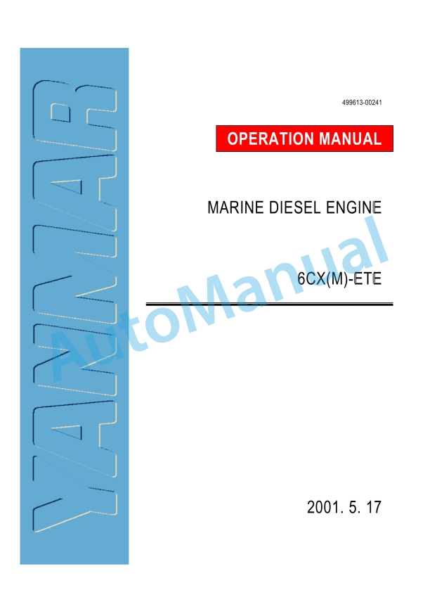 Yanmar 6CX(M)-ETE Marine Diesel Engine Operation Manual 1 Yanmar 6CX(M)-ETE Marine Diesel Engine Operation Manual