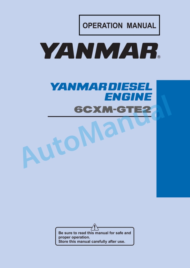 Yanmar 6CXM-GTE2 Diesel Engine Operation Manual 1 Yanmar 6CXM-GTE2 Diesel Engine Operation Manual