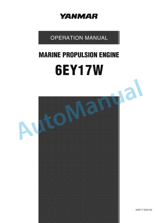 Yanmar 6EY17W Marine Propulsion Engine Operation Manual 1 Yanmar 6EY17W Marine Propulsion Engine Operation Manual
