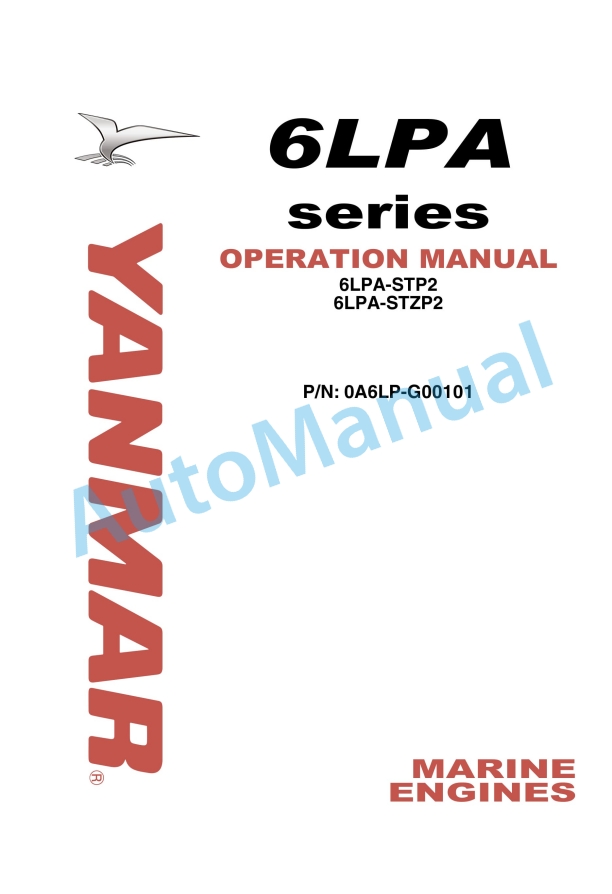 Yanmar 6LPA-STP2, 6LPA-STZP2 Operation Manual 0A6LP-G00101 1 Yanmar 6LPA-STP2, 6LPA-STZP2 Operation Manual 0A6LP-G00101