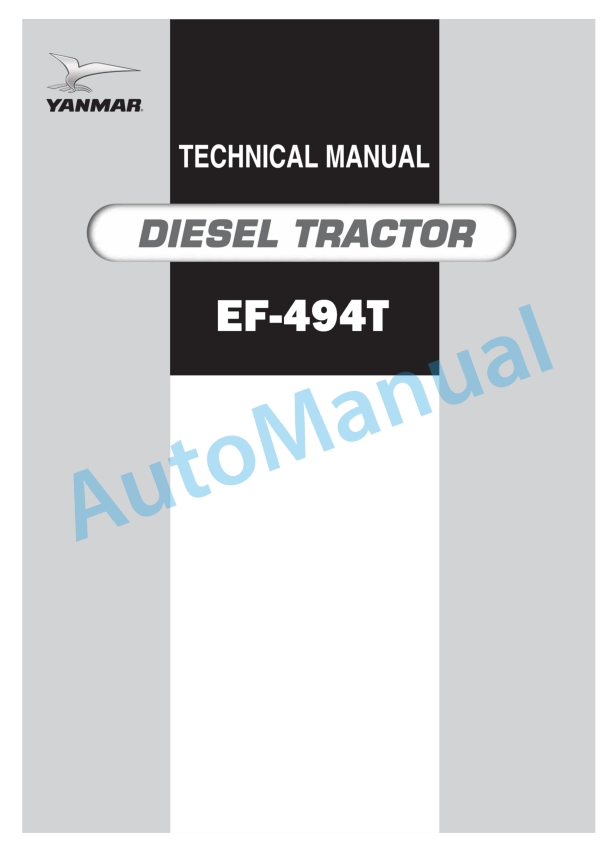 Yanmar EF494T Diesel Tractor Technical Manual 1 Yanmar EF494T Diesel Tractor Technical Manual