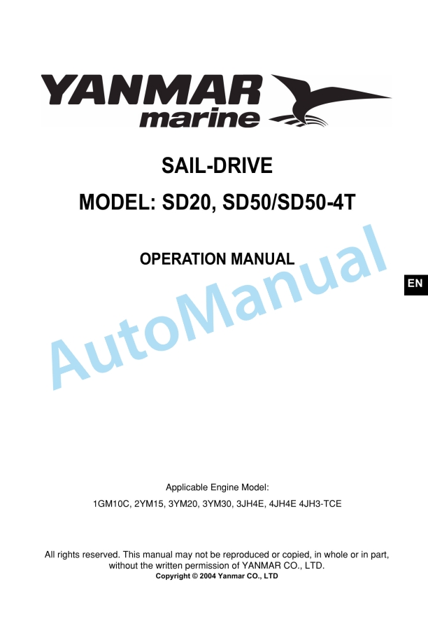 Yanmar SD20, SD50, SD50-4T Sail Drive Operation Manual 1 Yanmar SD20, SD50, SD50-4T Sail Drive Operation Manual