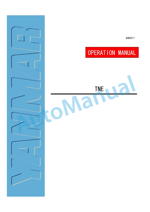 Yanmar TNE Series Diesel Engine Operation Manual 1 Yanmar TNE Series Diesel Engine Operation Manual
