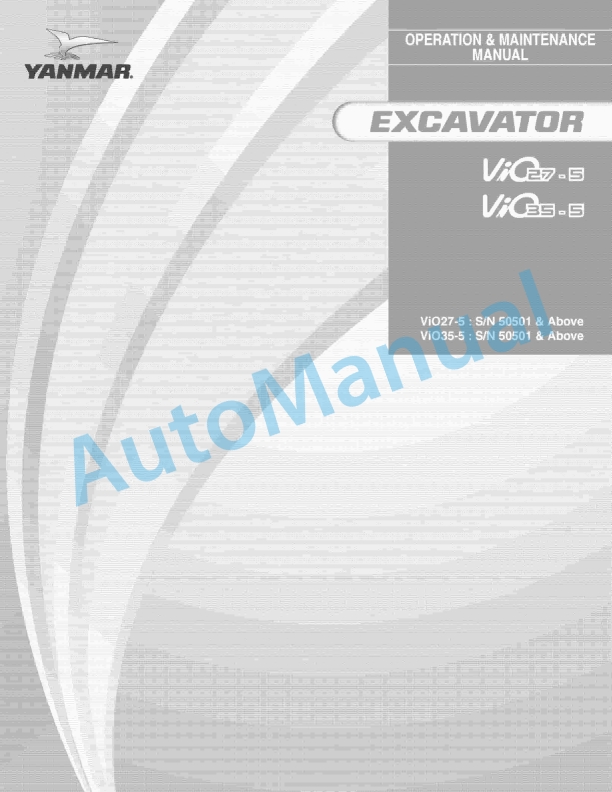 Yanmar ViO27-2, ViO35-2 Excavator Operation And Maintenance Manual 1 Yanmar ViO27-2, ViO35-2 Excavator Operation And Maintenance Manual
