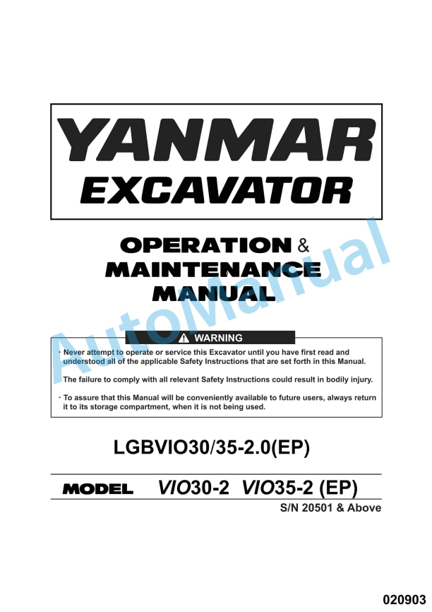 Yanmar ViO30-2, ViO35-2 (EP) Excavator Operation And Maintenance Manual 1 Yanmar ViO30-2, ViO35-2 (EP) Excavator Operation And Maintenance Manual