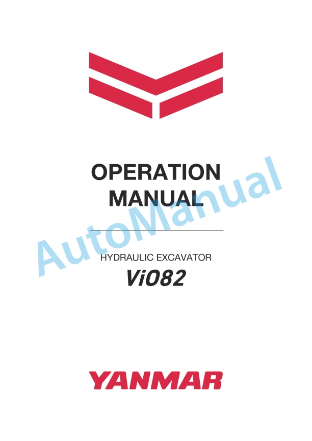 Yanmar ViO82 Hydraulic Excavator Operation Manual MUB36ENMA00101 1 Yanmar ViO82 Hydraulic Excavator Operation Manual MUB36ENMA00101