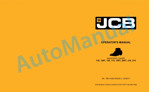 JCB 135, 150T, 155, 175, 190T, 205T, 210, 215 Skidsteer Loader Operator Manual 9831-4350