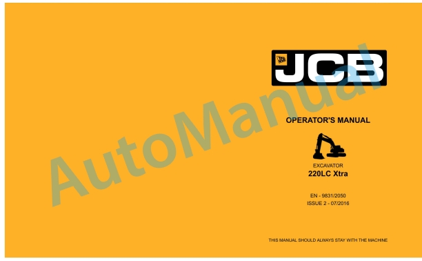 JCB 220LC Xtra Excavator Operator Manual 9831-2050