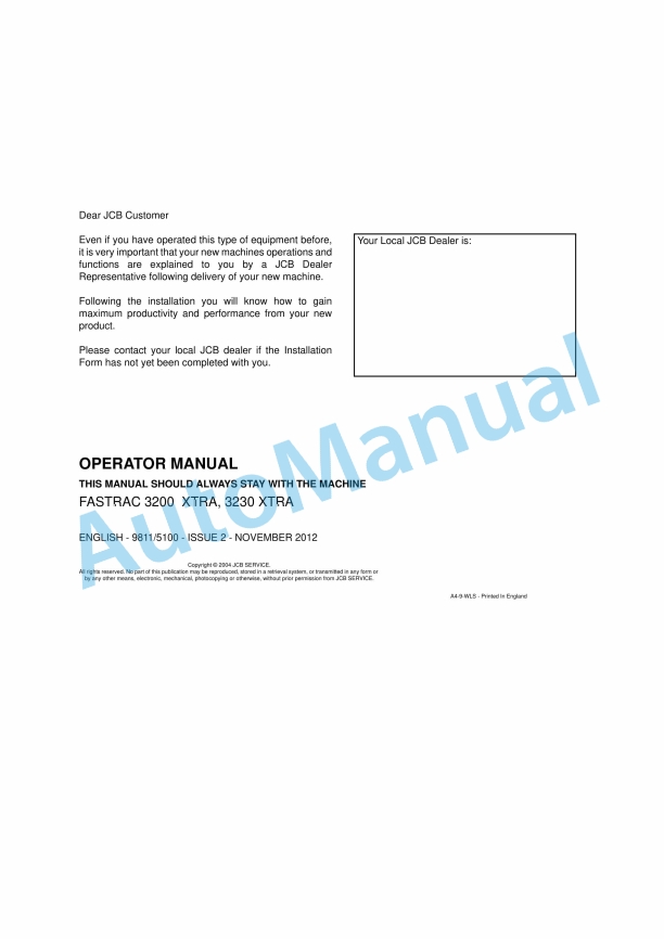 JCB 3200 XTRA, 3230 XTRA Fastrac Operator Manual 9811-5100 1 JCB 3200 XTRA, 3230 XTRA Fastrac Operator Manual 9811-5100