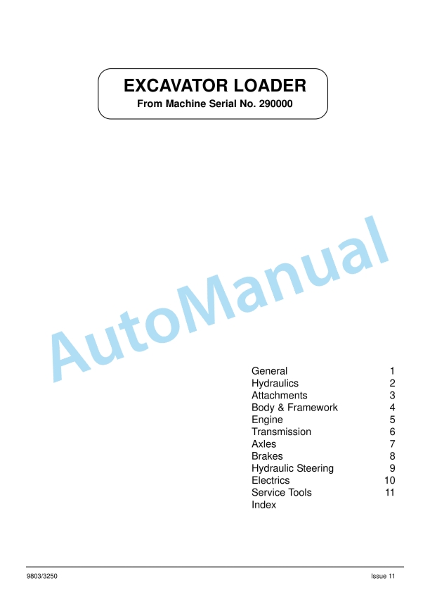 JCB 3CX, 4CX 290000 to 400000 Backhoe Loader Service Manual 9803-3250 1 JCB 3CX, 4CX 290000 to 400000 Backhoe Loader Service Manual 9803-3250