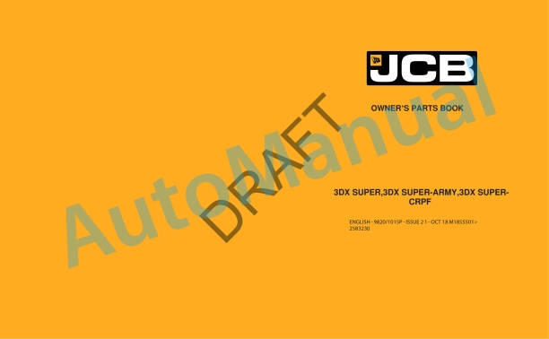 JCB 3DX Super, 3DX Super-ARMY, 3DX Super-CRPF Owner Parts Book 9820-1015P