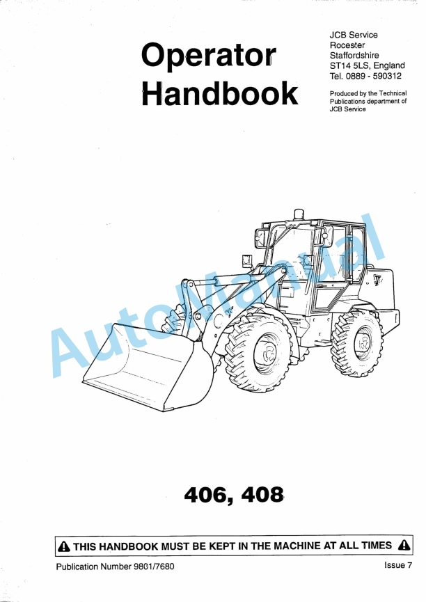 JCB 406, 408 Operator Handbook 9801-7680 1 JCB 406, 408 Operator Handbook 9801-7680