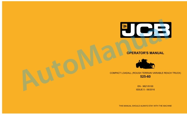 JCB 525-60 Compact Loadall Operator Manual 9821-9100 1 JCB 525-60 Compact Loadall Operator Manual 9821-9100