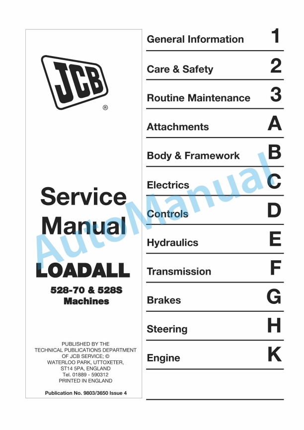 JCB 528-70, 528S Machines Loadall Service Manual 9803-3650 1 JCB 528-70, 528S Machines Loadall Service Manual 9803-3650