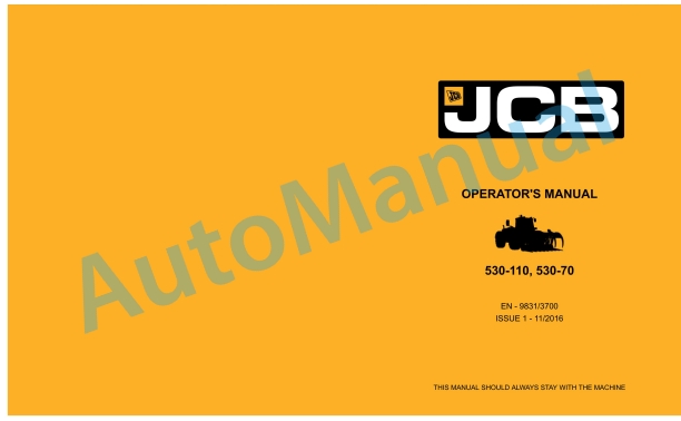 JCB 530-110, 530-70 Operator Manual 9831-3700 1 JCB 530-110, 530-70 Operator Manual 9831-3700