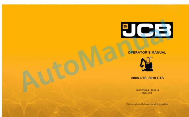 JCB 8008 CTS, 8010 CTS Operator Manual 9811-9800-4