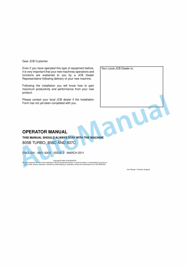 JCB 805B Turbo, 806C, 807C Operator Manual 9801-6300 1 JCB 805B Turbo, 806C, 807C Operator Manual 9801-6300
