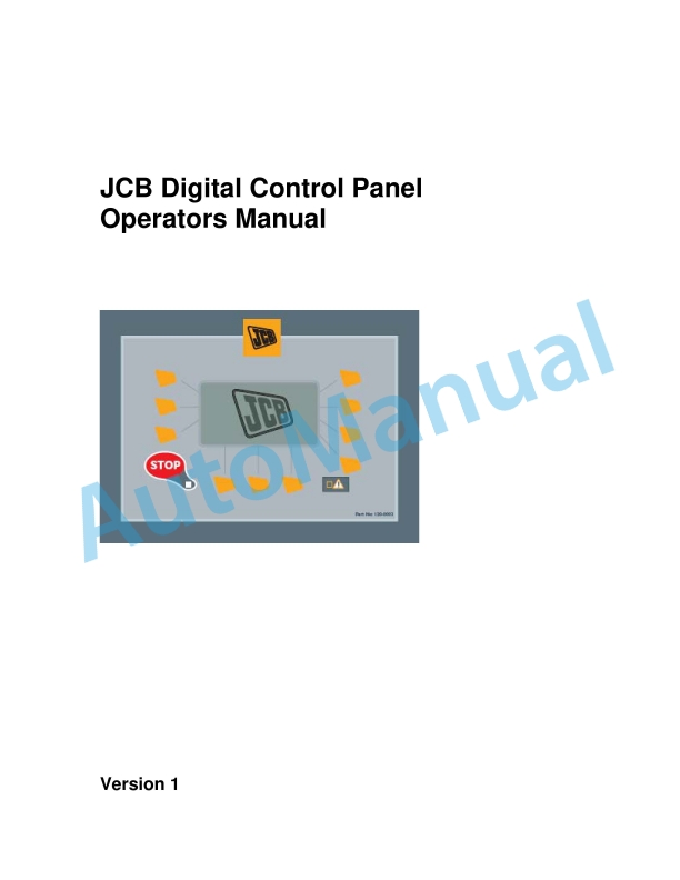 JCB Digital Control Panel Operator Manual 1 JCB Digital Control Panel Operator Manual