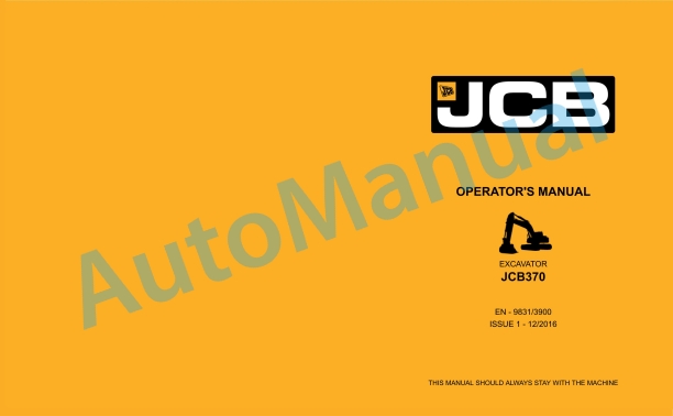 JCB JCB370 Excavator Operator Manual 9831-3900 1 JCB JCB370 Excavator Operator Manual 9831-3900