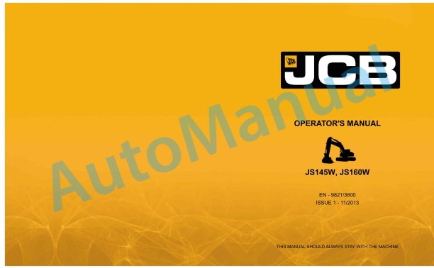 JCB JS145W, JS160W Operator Manual 9821-3800 1 JCB JS145W, JS160W Operator Manual 9821-3800