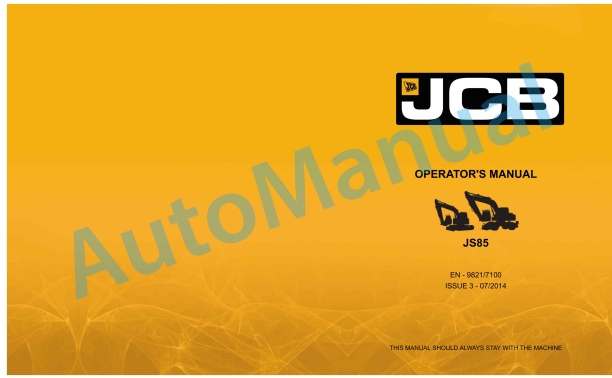 JCB JS85 Operator Manual 9821-7100 1 JCB JS85 Operator Manual 9821-7100