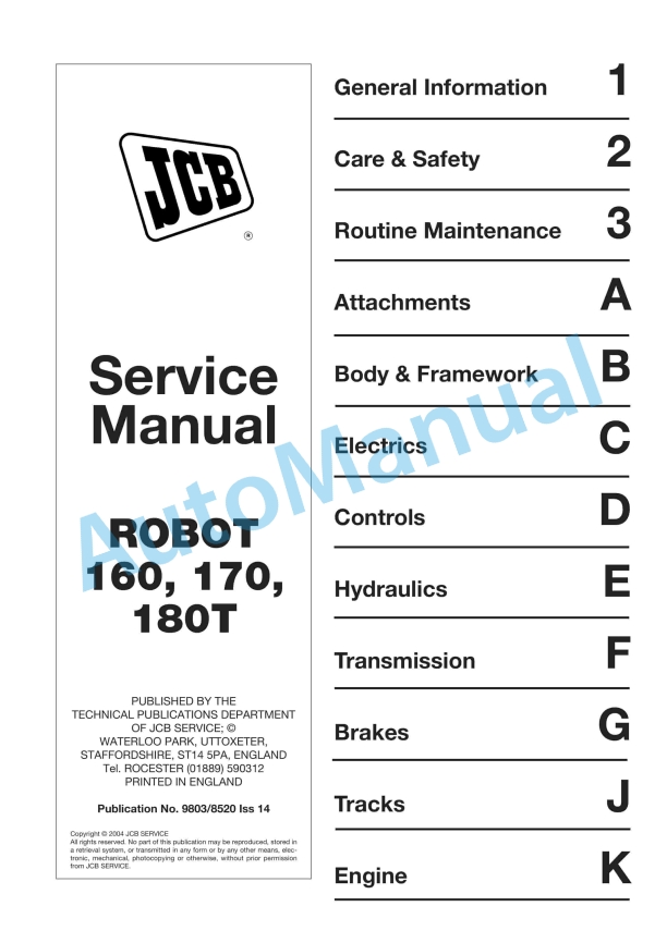 JCB Robot 160, 170, 180T Service Manual 9803-8520 1 JCB Robot 160, 170, 180T Service Manual 9803-8520
