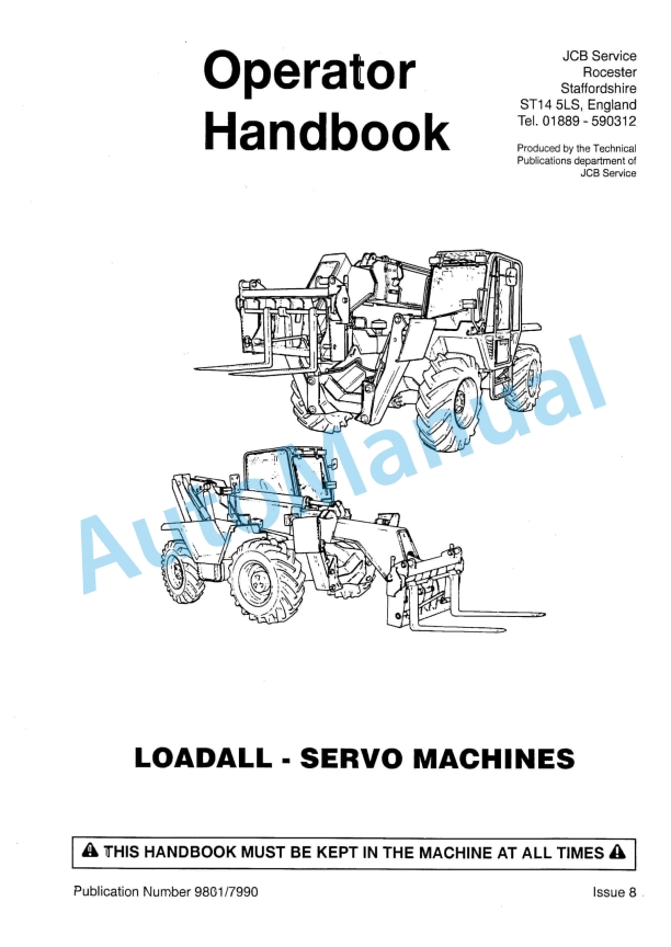 JCB Servo Machines Loadall Operator Handbook 9801-7990 1 JCB Servo Machines Loadall Operator Handbook 9801-7990