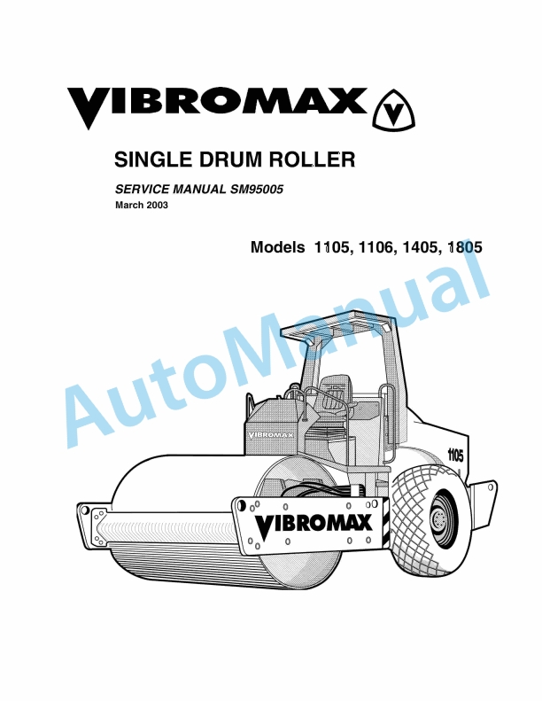 Vibromax 1105, 1106, 1405, 1805 Single Drum Roller Service Manual SM95005