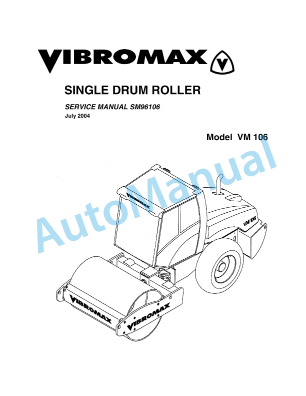 Vibromax VM106 Single Drum Roller Service Manual SM96106